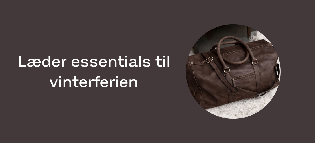 Läder-essentials till vintersemestern